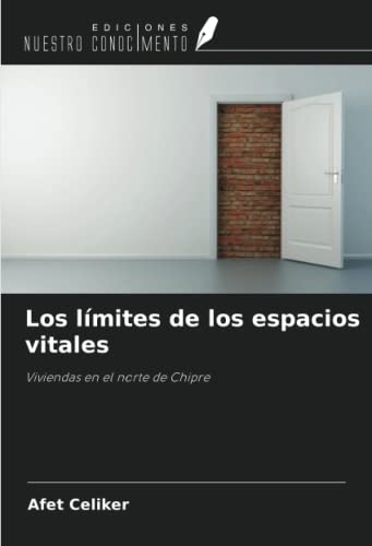 Stock image for Los lmites de los espacios vitales : Viviendas en el norte de Chipre for sale by AHA-BUCH GmbH