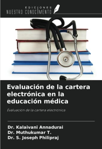 9786204880938: Evaluacin de la cartera electrnica en la educacin mdica: Evaluacin de la cartera electrnica (Spanish Edition)