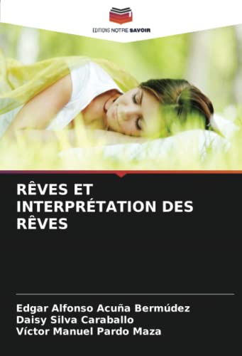 Stock image for RVES ET INTERPRTATION DES RVES (French Edition) for sale by Books Unplugged