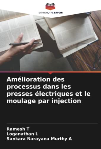 9786204898056: Amlioration des processus dans les presses lectriques et le moulage par injection