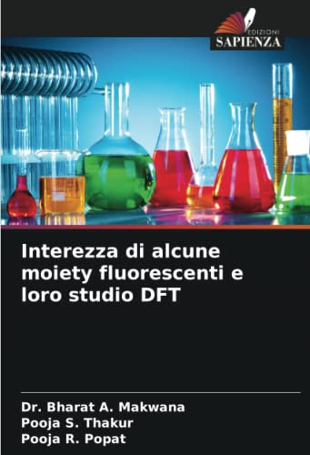 9786204905150: Interezza di alcune moiety fluorescenti e loro studio DFT (Italian Edition)