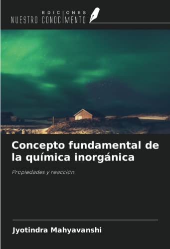 Beispielbild fr Concepto fundamental de la qumica inorgnica: Propiedades y reaccin (Spanish Edition) zum Verkauf von Decluttr