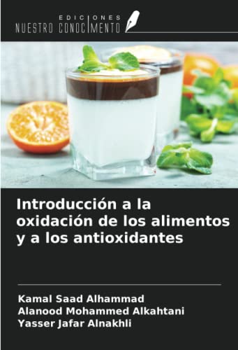 9786204933542: Introduccin a la oxidacin de los alimentos y a los antioxidantes