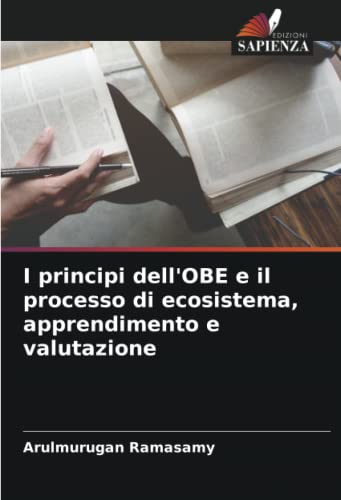 9786204994246: I principi dell'OBE e il processo di ecosistema, apprendimento e valutazione (Italian Edition)