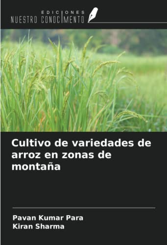 Stock image for Cultivo de variedades de arroz en zonas de montaa for sale by BuchWeltWeit Ludwig Meier e.K.