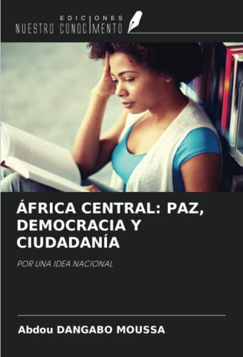 Imagen de archivo de FRICA CENTRAL: PAZ, DEMOCRACIA Y CIUDADANA a la venta por BuchWeltWeit Ludwig Meier e.K.