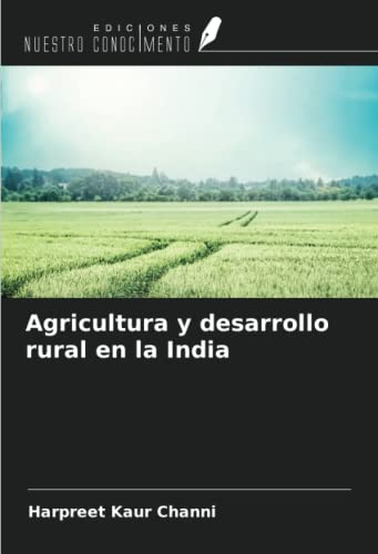 Beispielbild fr Agricultura y desarrollo rural en la India zum Verkauf von BuchWeltWeit Ludwig Meier e.K.