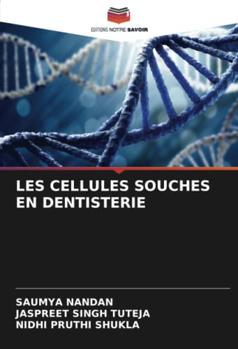 9786205083352: LES CELLULES SOUCHES EN DENTISTERIE (French Edition)