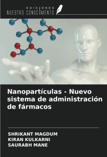 9786205121825: Nanopartculas - Nuevo sistema de administracin de frmacos