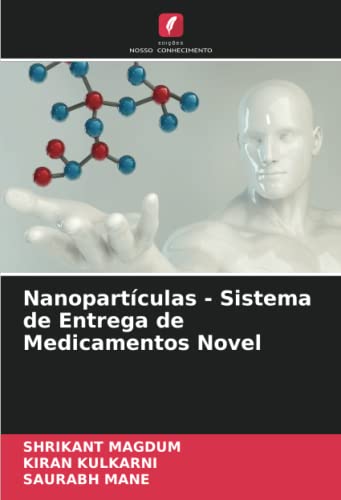 9786205121856: Nanopartculas - Sistema de Entrega de Medicamentos Novel