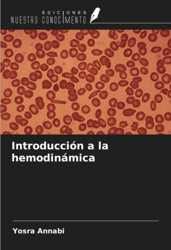 Imagen de archivo de Introduccin a la hemodinmica a la venta por BuchWeltWeit Ludwig Meier e.K.