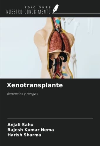 9786205154182: Xenotransplante: Beneficios y riesgos