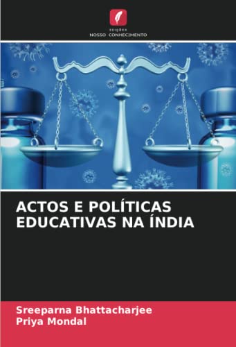 Stock image for ACTOS E POLTICAS EDUCATIVAS NA NDIA for sale by BuchWeltWeit Ludwig Meier e.K.