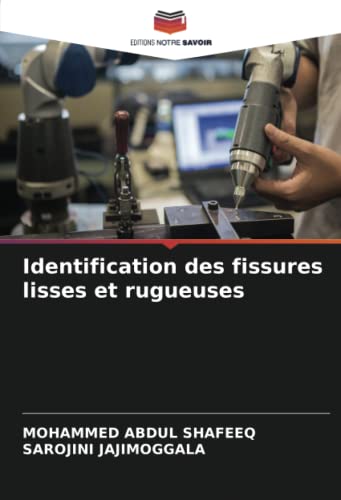 9786205197660: Identification des fissures lisses et rugueuses (French Edition)