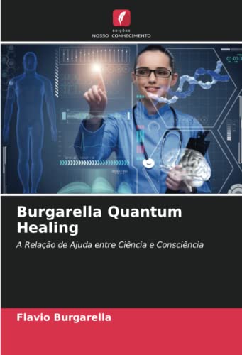 Stock image for Burgarella Quantum Healing for sale by BuchWeltWeit Ludwig Meier e.K.