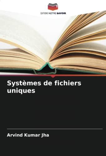 Stock image for Systmes de fichiers uniques for sale by BuchWeltWeit Ludwig Meier e.K.