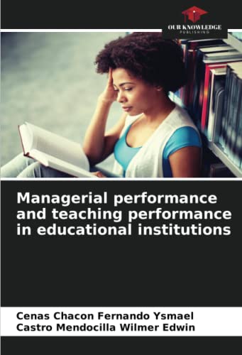 Stock image for Managerial performance and teaching performance in educational institutions for sale by Books Puddle