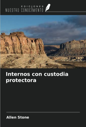 9786205222799: Internos con custodia protectora (Spanish Edition)