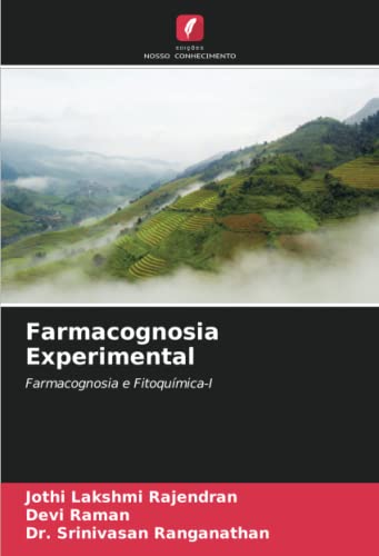 9786205240779: Farmacognosia Experimental: Farmacognosia e Fitoqumica-I (Portuguese Edition)
