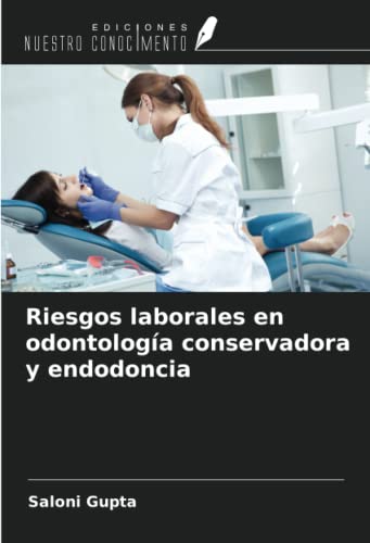 Stock image for Riesgos laborales en odontologa conservadora y endodoncia for sale by BuchWeltWeit Ludwig Meier e.K.