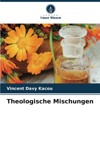 Imagen de archivo de Theologische Mischungen a la venta por Ria Christie Collections