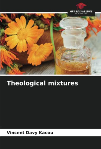 9786205270646: Theological mixtures