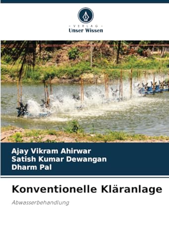 Stock image for Konventionelle Klranlage: Abwasserbehandlung (German Edition) for sale by California Books