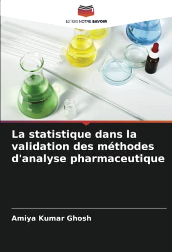 Imagen de archivo de La statistique dans la validation des methodes d'analyse pharmaceutique a la venta por Chiron Media