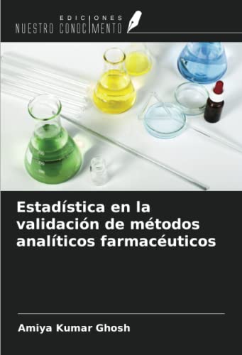 Imagen de archivo de Estadstica en la validacin de mtodos analticos farmacuticos a la venta por BuchWeltWeit Ludwig Meier e.K.