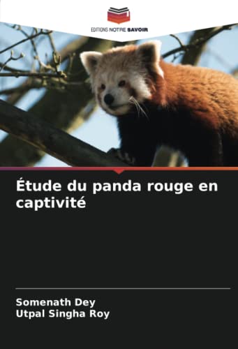 Stock image for tude du panda rouge en captivit (French Edition) for sale by GF Books, Inc.