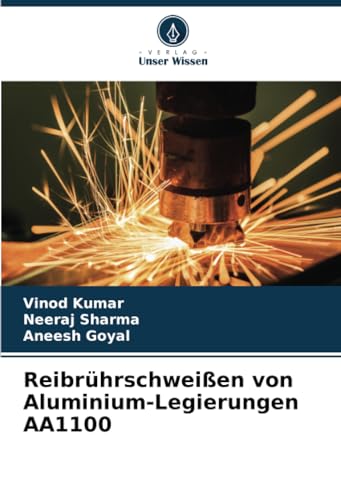 Imagen de archivo de Reibrhrschweien von Aluminium-Legierungen AA1100 (German Edition) a la venta por California Books
