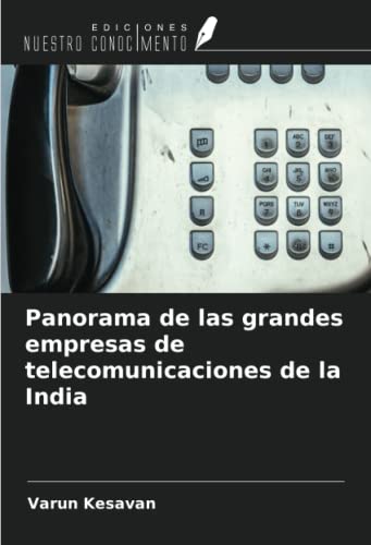 Imagen de archivo de Panorama de las grandes empresas de telecomunicaciones de la India a la venta por BuchWeltWeit Ludwig Meier e.K.