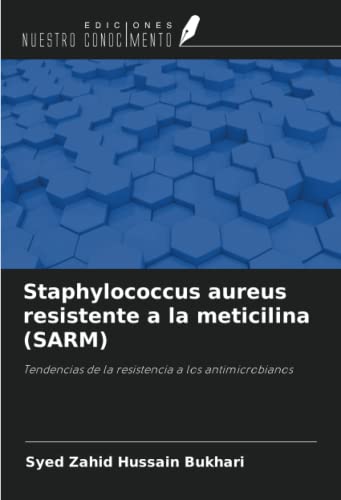 Stock image for Staphylococcus aureus resistente a la meticilina (SARM) for sale by BuchWeltWeit Ludwig Meier e.K.