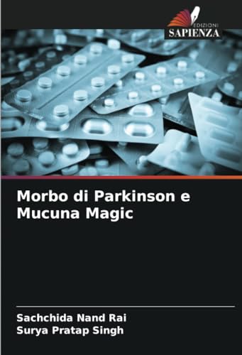 Beispielbild fr Morbo di Parkinson e Mucuna Magic zum Verkauf von PBShop.store US