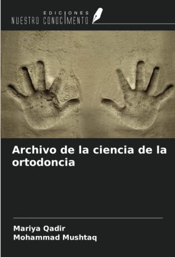 Beispielbild fr Archivo de la ciencia de la ortodoncia zum Verkauf von BuchWeltWeit Ludwig Meier e.K.