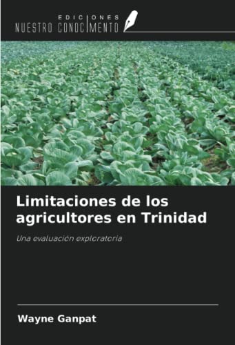 Beispielbild fr Limitaciones de los agricultores en Trinidad zum Verkauf von BuchWeltWeit Ludwig Meier e.K.