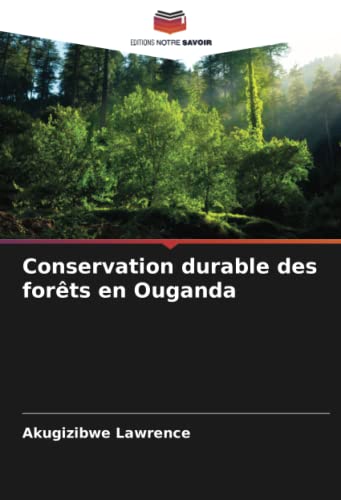 Stock image for Conservation durable des forets en Ouganda for sale by Chiron Media