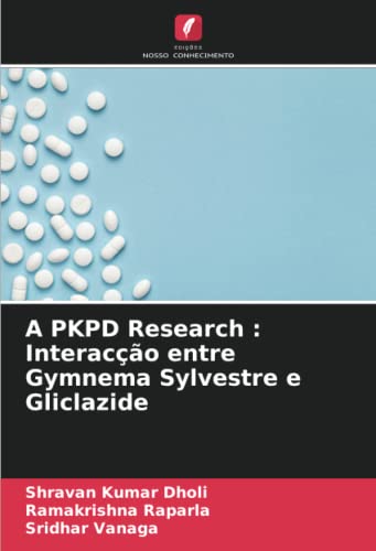 9786205313459: A PKPD Research : Interaco entre Gymnema Sylvestre e Gliclazide