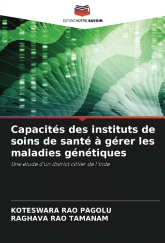 Stock image for Capacit?s des instituts de soins de sant? ? g?rer les maladies g?n?tiques for sale by PBShop.store US