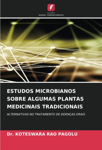 Stock image for Estudos Microbianos Sobre Algumas Plantas Medicinais Tradicionais for sale by PBShop.store US