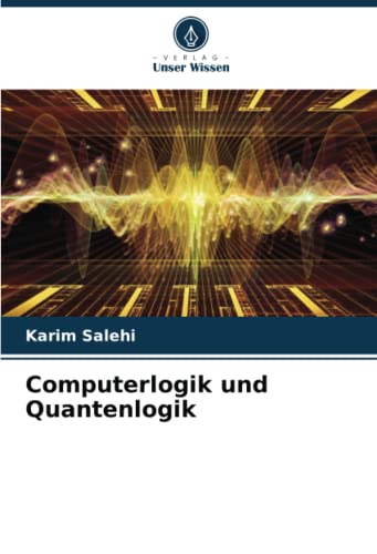 Stock image for Computerlogik und Quantenlogik for sale by Ria Christie Collections