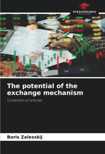 Imagen de archivo de The potential of the exchange mechanism a la venta por Chiron Media