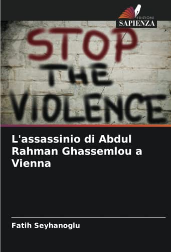 Imagen de archivo de L'assassinio di Abdul Rahman Ghassemlou a Vienna a la venta por PBShop.store US