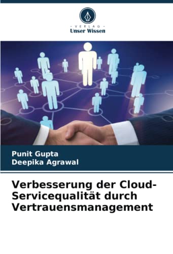 Stock image for Verbesserung der Cloud-Servicequalität durch Vertrauensmanagement for sale by Ria Christie Collections