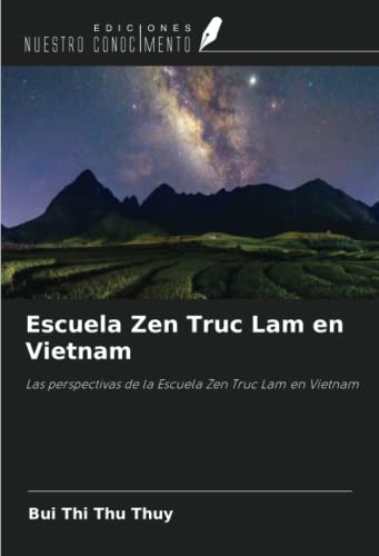 Stock image for Escuela Zen Truc Lam en Vietnam for sale by BuchWeltWeit Ludwig Meier e.K.