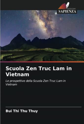 Imagen de archivo de Scuola Zen Truc Lam in Vietnam a la venta por Ria Christie Collections