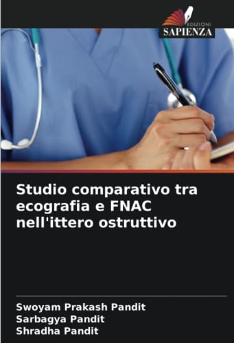 Stock image for Studio comparativo tra ecografia e FNAC nell'ittero ostruttivo for sale by Ria Christie Collections