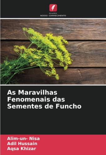 Stock image for As Maravilhas Fenomenais das Sementes de Funcho (Portuguese Edition) for sale by GF Books, Inc.