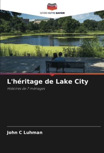 Stock image for L'hritage de Lake City for sale by BuchWeltWeit Ludwig Meier e.K.