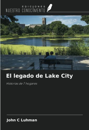 Stock image for El legado de Lake City for sale by BuchWeltWeit Ludwig Meier e.K.